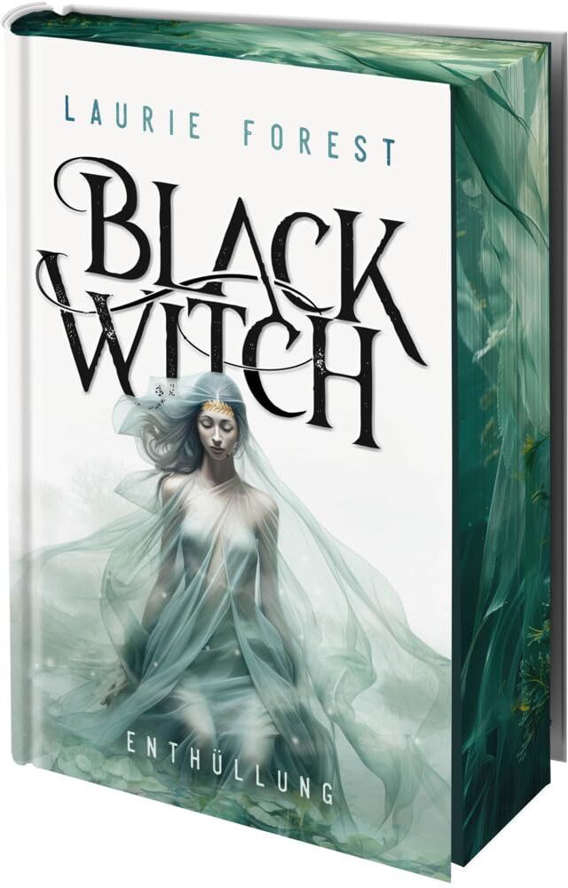 Laurie Forest - Black Witch - Enthüllung: Band 4 der epischen NY Times und USA Today Bestsellerserie - Preis vom 02.10.2026 23:42:20 h