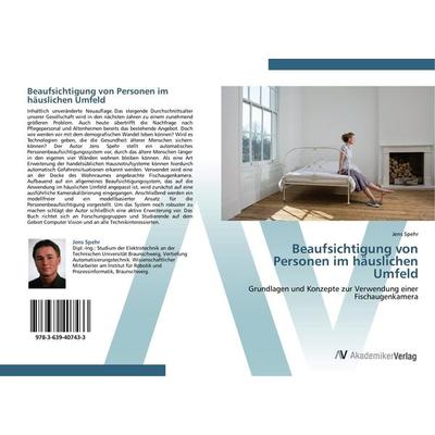 Beaufsichtigung von Personen im häuslichen Umfeld, Taschenbuch von Jens Spehr, AV Akademikerverlag, 978-3-639-40743-3