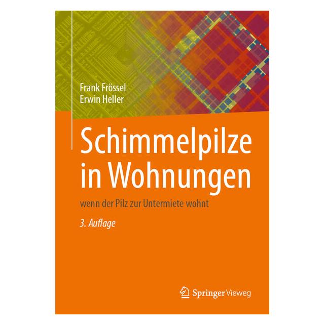 Springer Schimmelpilze in Wohnungen (Deutsch, Erwin Heller, Frank Frössel, 2026) (68969739)