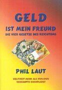 Phil Laut - Geld ist mein Freund: Die vier Gesetze des Reichtums - Preis vom 09.10.2026 07:28:09 h