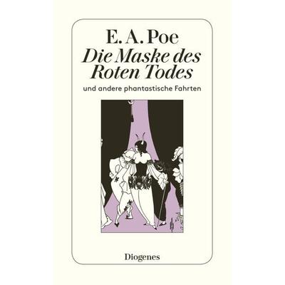 Die Maske des roten Todes, Taschenbuch von Edgar Allan Poe, Diogenes Verlag AG