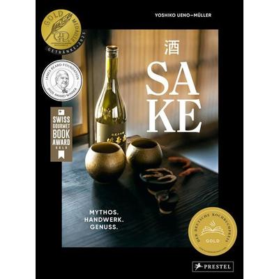 Sake, Gebundene Ausgabe von Yoshiko Ueno-Müller, Prestel, 978-3-7913-9303-2