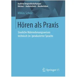 Hören als Praxis, Fachbücher von Miklas Schulz