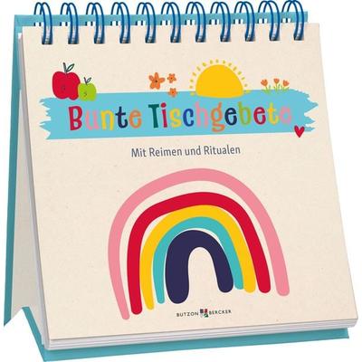 Bunte Tischgebete, Gebundene Ausgabe von , Butzon & Bercker, 978-3-7666-3879-3