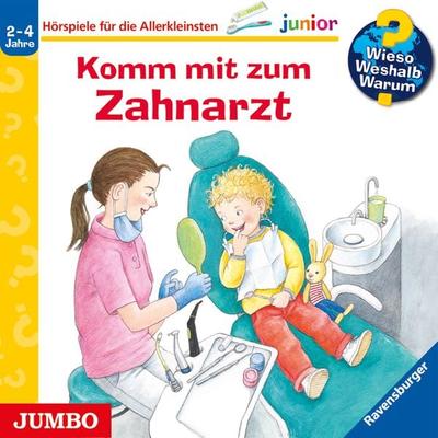 Komm mit zum Zahnarzt [Wieso? Weshalb? Warum? JUNIOR Folge 64] - Doris Rübel, Audio, 4064066578039