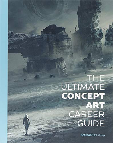 3dtotal Publishing - The Ultimate Concept Art Career Guide - Preis vom 15.10.2026 23:06:25 h