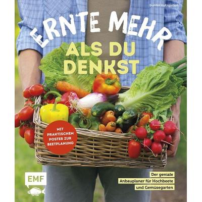 Ernte mehr als du denkst, Taschenbuch von Niko Becker, Edition Michael Fischer / EMF Verlag, 978-3-7459-1466-5