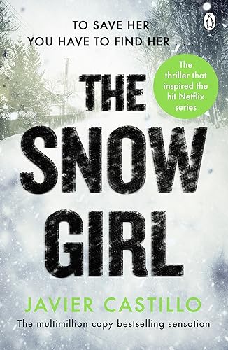 Javier Castillo - The Snow Girl: The nail-biting thriller behind the Netflix Original Series! - Preis vom 15.10.2026 23:06:25 h