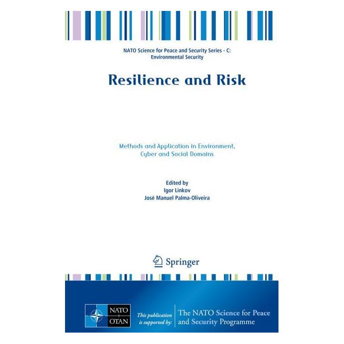 Springer Resilience and Risk (Englisch, Hardcover, Igor Linkov, José Manuel Palma-Oliveira) (9789402411225)