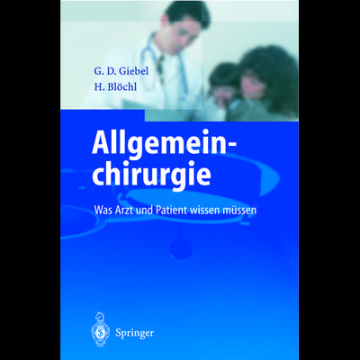 Allgemeinchirurgie, Taschenbuch von Gerald D. Giebel,Herbert Blöchl, Springer Berlin, 978-3-642-64234-0