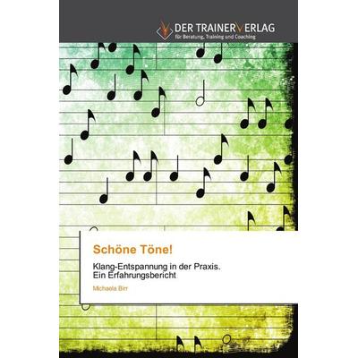 Schöne Töne! -