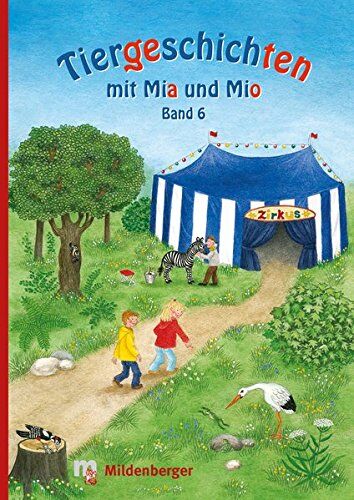 Bettina Erdmann - Tiergeschichten mit Mia und Mio - Band 6: Überarbeitete Ausgabe, gestalterisch an die Neuausgabe der Silbenfibel® angepasst. Inhaltlich identisch mit der Erstausgabe. - Preis vom 19.10.2026 19:33:35 h