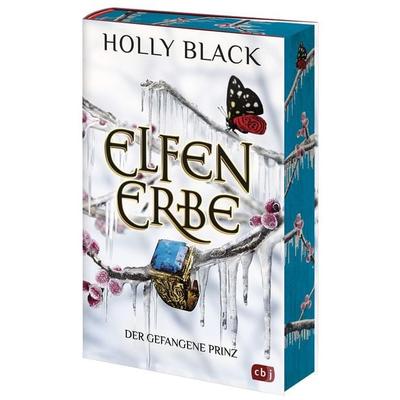 Elfenerbe – Der gefangene Prinz, Gebundene Ausgabe von Holly Black, CBJ, 978-3-570-16690-1