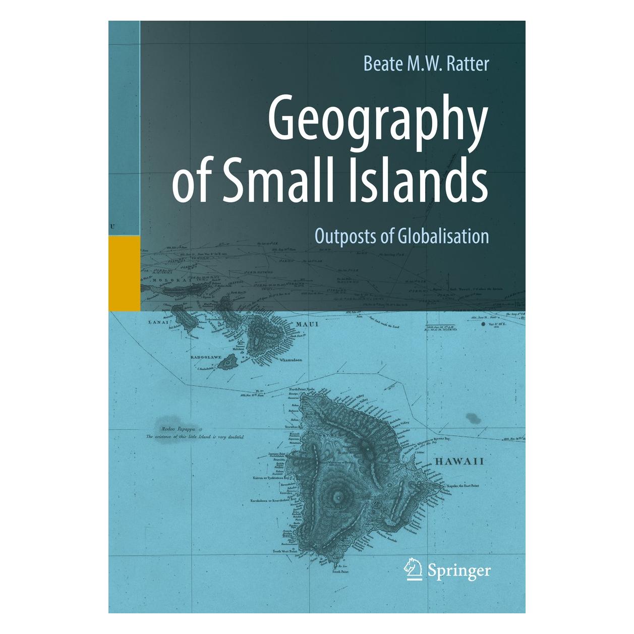 Springer Ratter:The Geography of Small Islands (Englisch, Hardcover, Beate M.W. Ratter) (9783319638676)