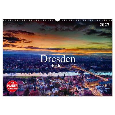 Dresden Bilder 2027 (Wandkalender 2027 DIN A3 quer), CALVENDO Monatskalender