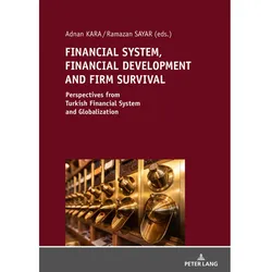 Financial System, Financial Development And Firm Survival:, Fachbücher von ,