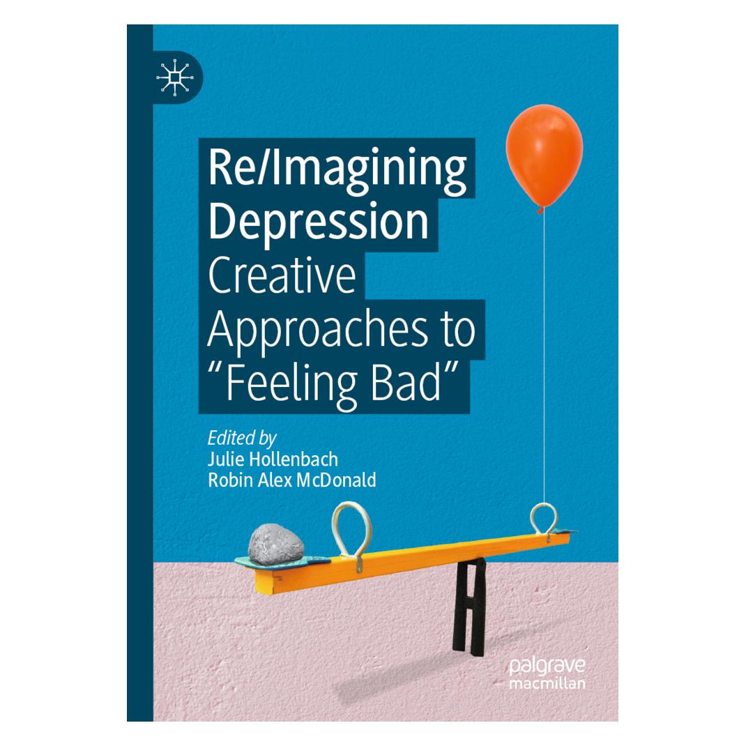 Springer Re/Imagining Depression (Englisch, Softcover, Julie Hollenbach, Robin Alex McDonald) (56888292)