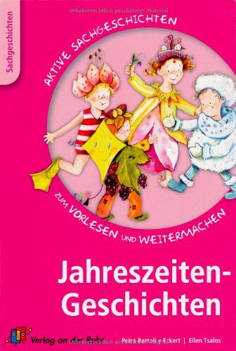 Petra Bartoli y Eckert - Jahreszeiten-Geschichten: Aktive Sachgeschichten - zum Vorlesen und Weitermachen - Preis vom 04.10.2026 03:51:26 h
