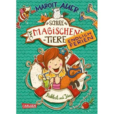 Die Schule der magischen Tiere. Endlich Ferien 1: Rabbat und Ida, Gebundene Ausgabe von Margit Auer, Carlsen, 978-3-551-65331-4