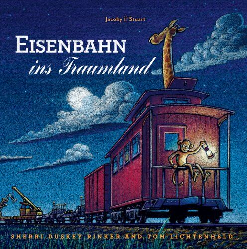 Rinker, Sherri Duskey - Eisenbahn ins Traumland - Preis vom 09.10.2026 07:28:09 h