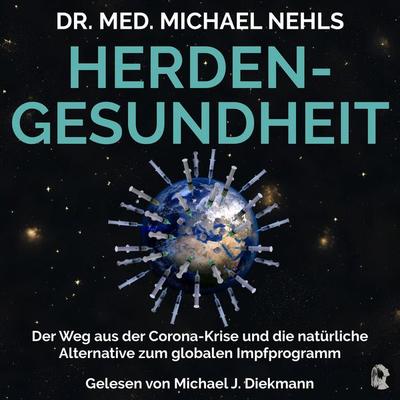 Herdengesundheit - med. Michael Nehls, Audio, 4099995904581