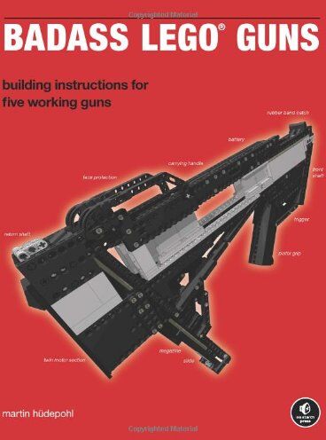 Martin Hüdepohl - Badass LEGO Guns: Building Instructions for Five Working Guns - Preis vom 09.10.2026 07:28:09 h
