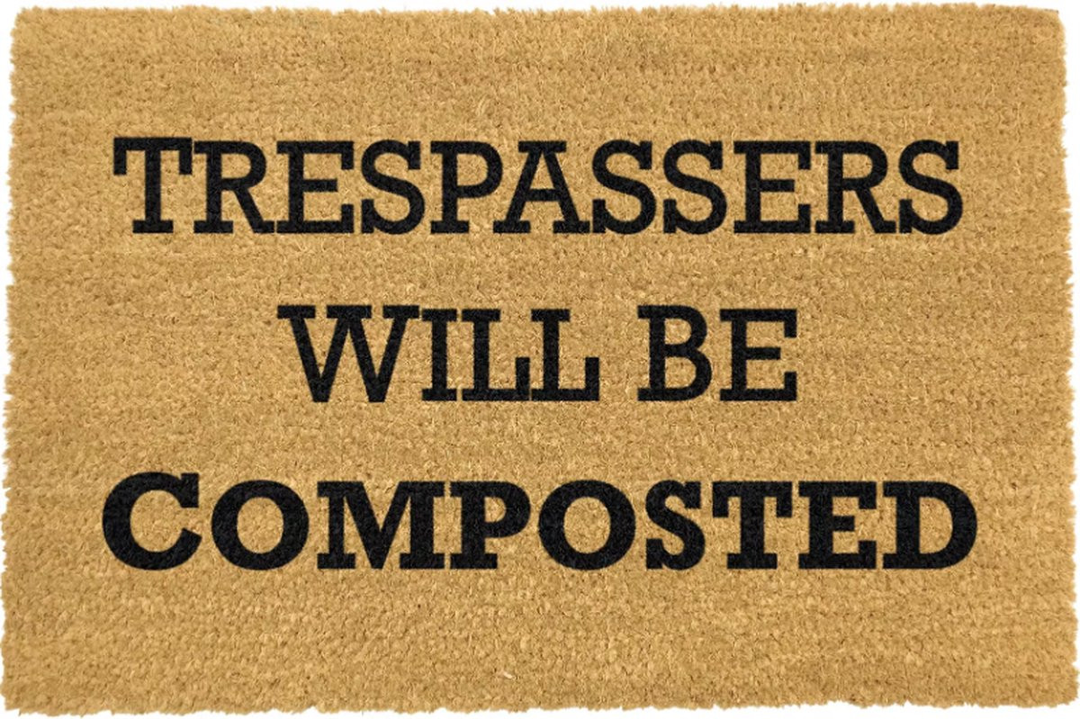 MadDeco Kokos deurmat Trespassers will be composted - 60 x 40 cm