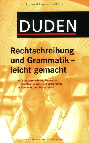 Hoberg, Rudolf und Ursula - Duden Rechtschreibung und Grammatik - leicht gemacht: Grundlagenwissen Deutsch: Alles, was Sie zur deutschen Rechtschreibung und Grammatik wissen müssen - Preis vom 09.10.2026 07:28:09 h