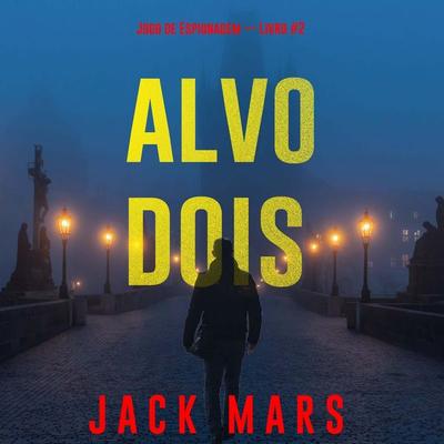 Alvo Dois (Jogo de Espionagem — Livro & 2) - Jack Mars, Audio, 9798341584594