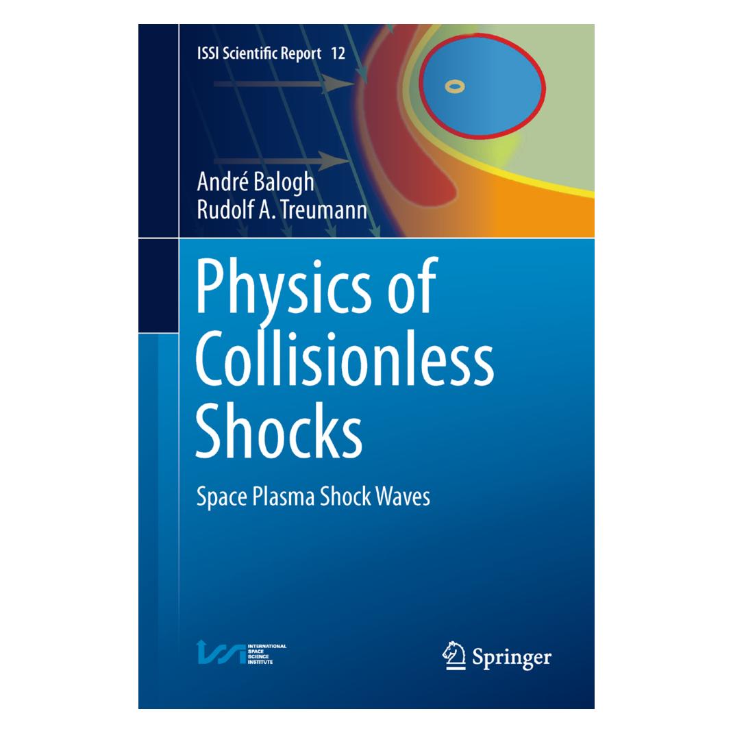 Springer Physics of Collisionless Shocks (Englisch, Softcover, André Balogh, Rudolf A. Treumann) (55595636)