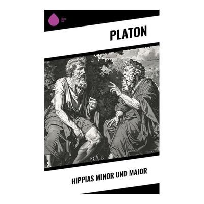 Hippias Minor und Maior, Taschenbuch von Platon, Sharp Ink, 978-80-283-4635-5
