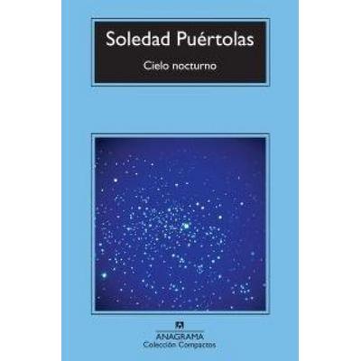 Cielo nocturno, Taschenbuch von Soledad Puértolas, Anagrama, 978-84-339-7375-7