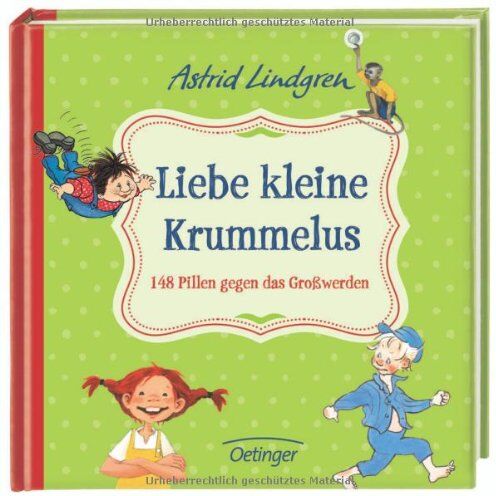 Astrid Lindgren - Liebe kleine Krummelus. 148 Pillen gegen das Großwerden - Preis vom 09.10.2026 07:28:09 h