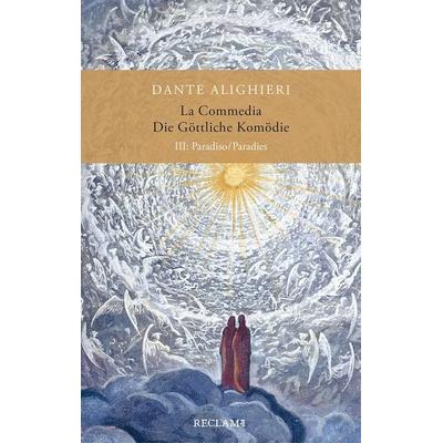 La Commedia / Die Göttliche Komödie, Gebundene Ausgabe von Dante Alighieri, Reclam, Philipp, 978-3-15-011348-6