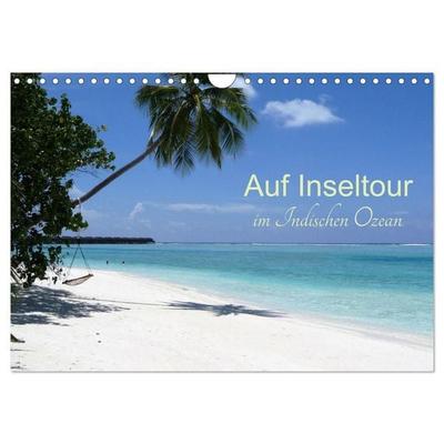 Auf Inseltour im Indischen Ozean (Wandkalender 2027 DIN A4 quer), CALVENDO Monatskalender