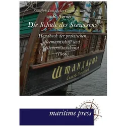Die Schule des Seewesens, Ratgeber von R Werner, R. Werner