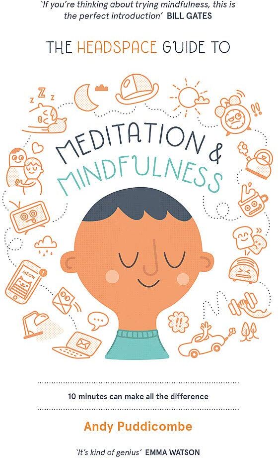 Coronet The Headspace Guide to Mindfulness & Meditation by Andy Puddicombe - Paperback - 10 Minute Daily Meditation for Adults