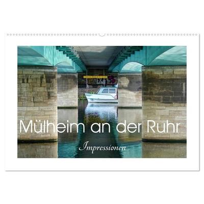 Mülheim an der Ruhr - Impressionen (Wandkalender 2027 DIN A2 quer), CALVENDO Monatskalender