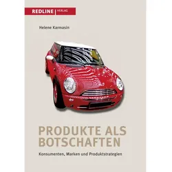 Produkte als Botschaften, Fachbücher von Helene Karmasin