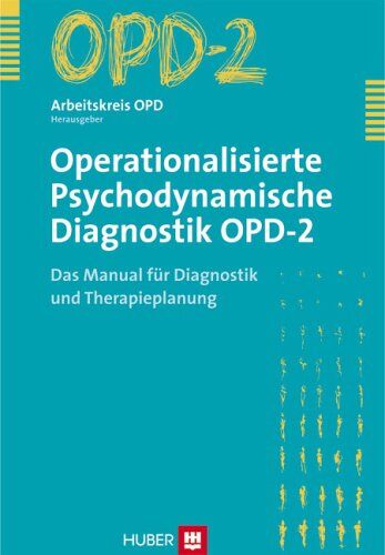Arbeitskreis OPD (Hrsg.) - Operationalisierte Psychodynamische Diagnostik OPD-2. Das Manual für Diagnostik und Therapieplanung - Preis vom 07.10.2026 11:45:10 h