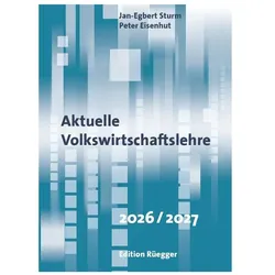 Aktuelle Volkswirtschaftslehre 2026/2027, Fachbücher von Peter Eisenhut, Jan-Egbert Sturm