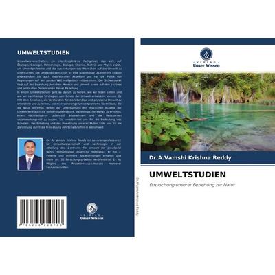 Umweltstudien, Taschenbuch von A. Vamshi Krishna Reddy, Verlag Unser Wissen, 978-620-4-22070-3