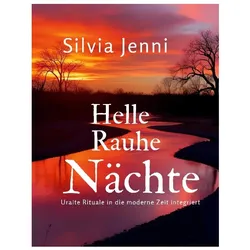 Jenni:Helle, Rauhe Nächte, Ratgeber von Silvia Jenni