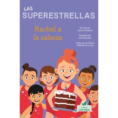 Rachel a la Cabeza (Rachel Leads the Way), Taschenbuch von Laurie Friedman, Crabtree, 978-1-03-965009-1