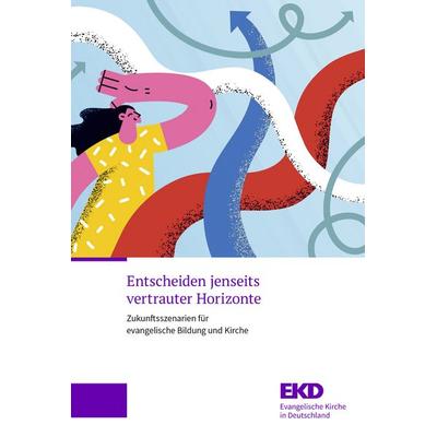 Entscheiden jenseits vertrauter Horizonte, Taschenbuch von , Evangelische Verlagsanstalt, 978-3-374-08096-0