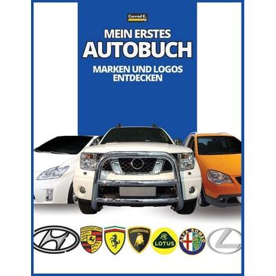 Mein erstes Autobuch, Taschenbuch von Conrad K. Butler, Conrad K. Publishing WAW, 978-83-67600-37-8