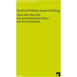 Schelling:Clara oder über den Zusammenh, Fachbücher von Friedrich Wilhelm Joseph Schelling, Schelling, Friedrich Wilhelm Joseph