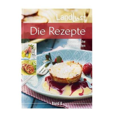 Landlust - Die Rezepte 8, Gebundene Ausgabe von , Landwirtschaftsvlg Münster, 978-3-7843-5728-7