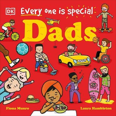 Every One is Special: Dads, Gebundene Ausgabe von Fiona Munro, Dorling Kindersley, 978-0-241-61189-0
