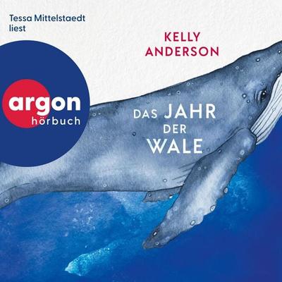 Das Jahr der Wale - Kelly Anderson, Audio, 9783732422555